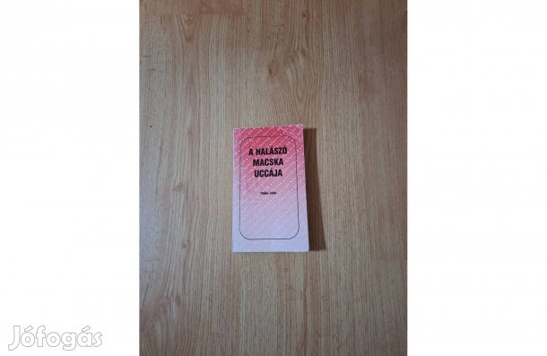 Földes Jolán: A halászó macska uccája