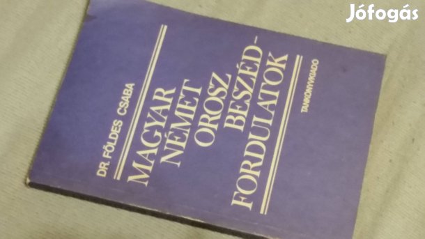 Földes: Magyar-német-orosz beszédfordulatok +Orosz társalgás