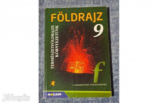Földrajz 9 Kozmikus és természetföldrajzi környezetünk