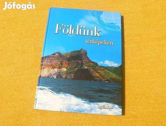 Földünk térképeken - (Új könyv)