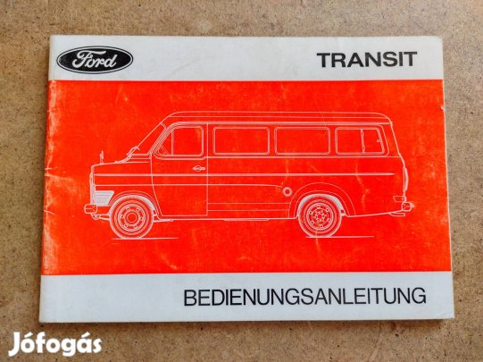 Ford Tranzit kezelési utasítás. 1973.06-