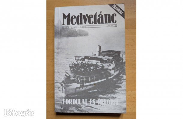 Fordulat és reform * 1987 * Új * Medvetánc * 318 oldal