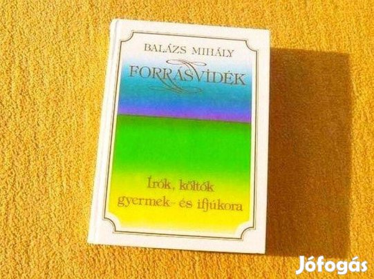 Forrásvidék - Balázs Mihály
