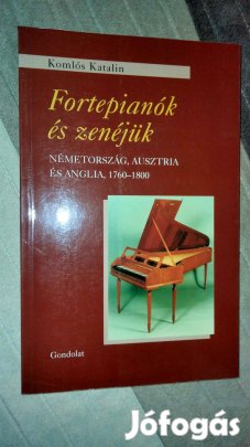 Fortepianók és zenéjük, Németország, Ausztria és Anglia, 1760 -1800