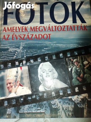 Fotók amelyek megváltoztatták a világot