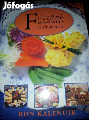 Főzzünk egyszerűen és finoman 2. Különleges kiadvány nagy szakácskönyv
