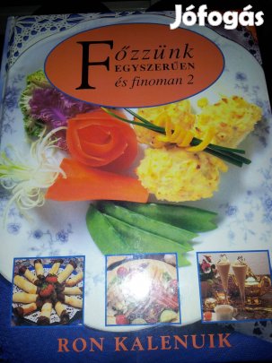 Főzzünk egyszerűen és finoman 2. Különleges kiadvány nagy szakácskönyv
