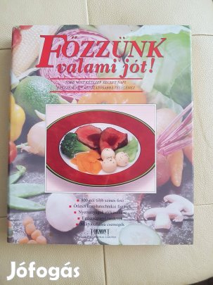 Főzzünk valami jót! Szakácskönyv Díszítési Hús előkészítési trükkökkel