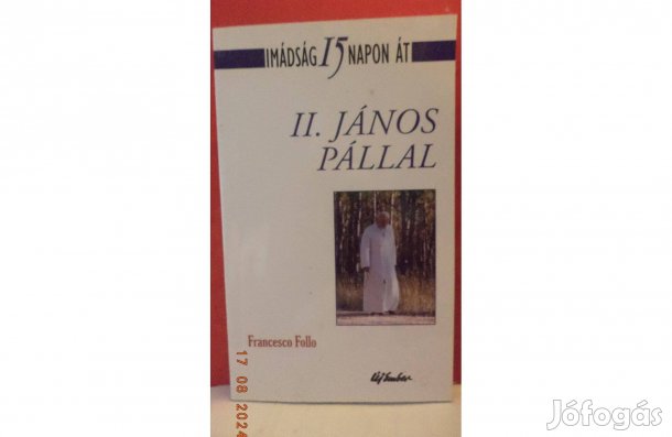 Francesco Follo: Imádság 15 napon át II. János Pállal