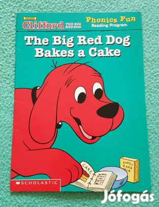 Francie Alexander: Clifford - The Big Red Dog Bakes a Cake (angol)