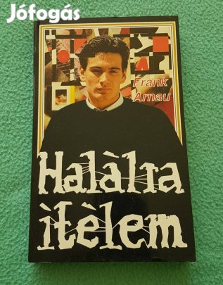 Frank Arnau: Halálra ítélem! könyv