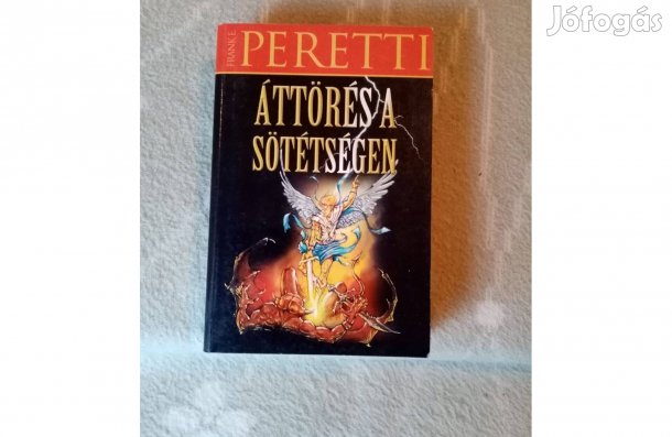 Frank E. Peretti : Áttörés a sötétségen