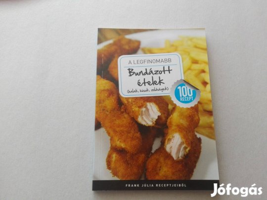 Frank Júlia:A legfinomabb-Bundázott ételek című Új könyve eladó !