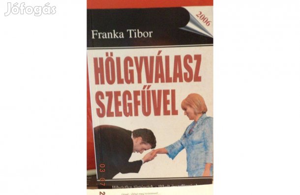 Franka Tibor: Hölgyválasz szegfűvel
