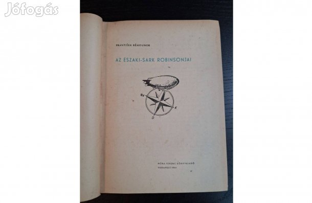 Frantisek Behounek: Az Északi-sark Robinsonjai