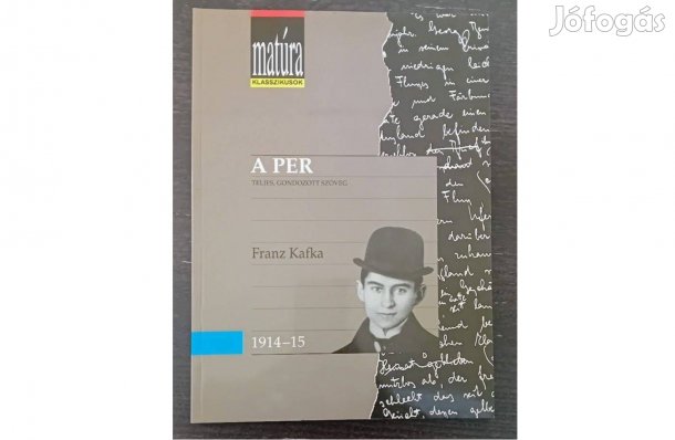 Franz Kafka: A per Matúra klasszikusok 21. Kidolgozott érettségi tétel