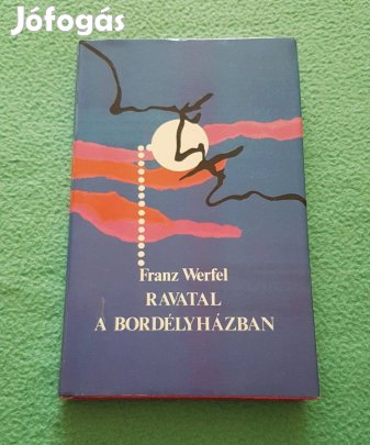 Franz Werfel: Ravatal a bordélyházban könyv