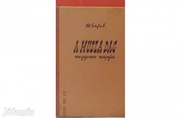Franz Werfel: a Musza Dag negyven napja