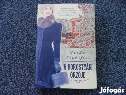 Freda Lightfoot: A borostyán őrzője
