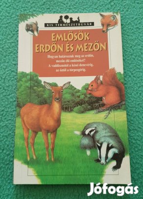 Frédéric Lisak - Emlősök erdőn és mezőn könyv