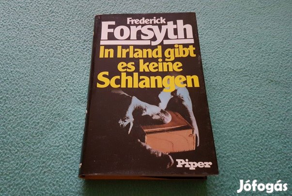 Frederick Forsyth: In Irland gibt es keine Schlangen könyv (német)