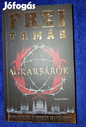 Frei Tamás Agrárbárók