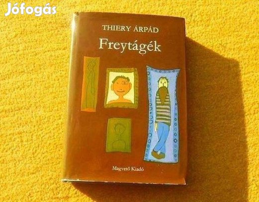 Freytágék - Thiery Árpád