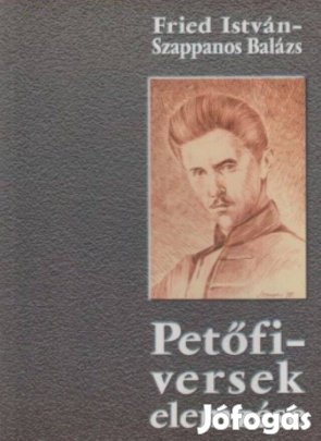 Fried István - Szappanos Balázs: Petőfi-versek elemzése