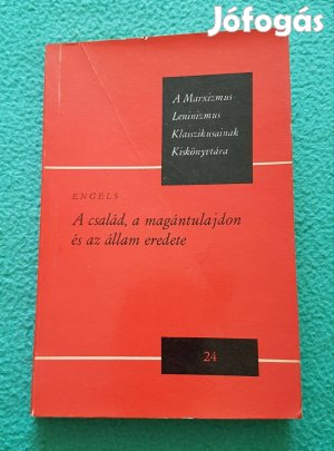 Friedrich Engels: A család, a magántulajdon és az állam eredete könyv