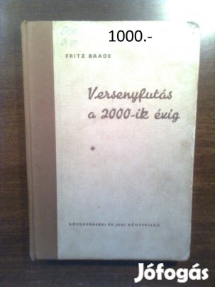 Fritz Baade: Versenyfutás a 2000-ik évig