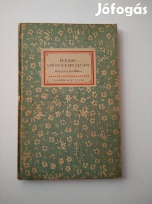 Fujijama der ewige Berg Japans / Insel-Bücherei Nr. 520