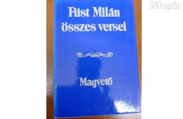 Füst Milán összes versei - 4. bővített kiadás
