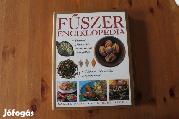 Fűszer enciklopédia (Útmutató a fűszerekhez és más aromás anyagokhoz )