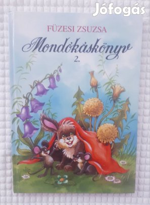 Füzesi Zsuzsa - Mondókáskönyv 2. -  Mesekönyv