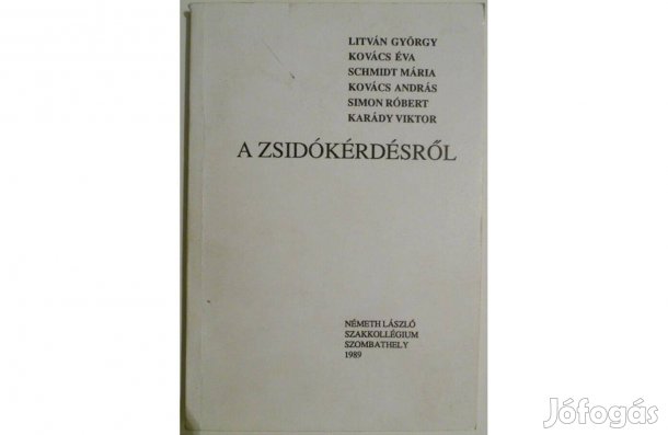 Fűzfa Balázs-Szabó Gábor - A zsidókérdésről könyv