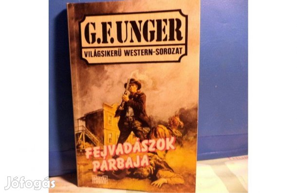 G.F. Unger: Fejvadászok párbaja