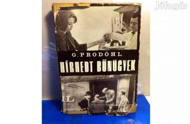 G. Prodöhl: Hírhedt bűnügyek