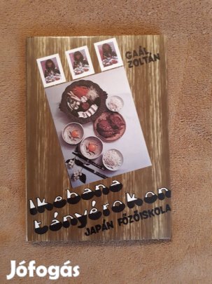 Gaál Zoltán: Ikebana tányérokon japán főzőiskola