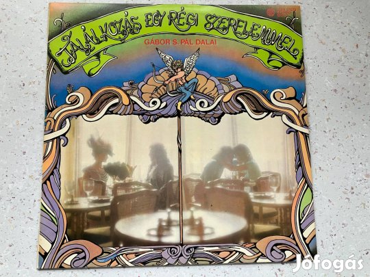 Gábor S. Pál dalai: Találkozás egy régi szerelemmel. LP