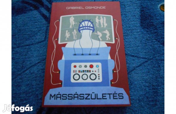 Gabriel Osmonde:Mássászületés