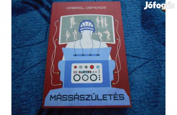 Gabriel Osmonde: Mássászületés