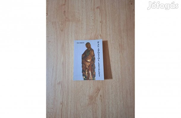 Gál Ferenc: Pál apostol levelei. Dedikált