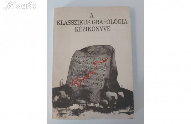 Gál Péter Miklós Judit: A klasszikus grafológia kézikönyve