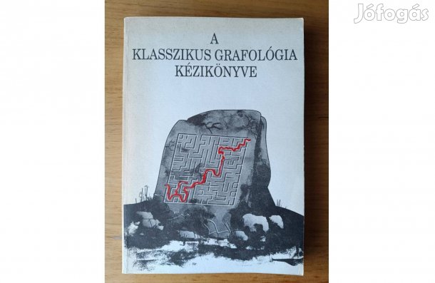 Gál Péter, Miklós Judit: A klasszikus grafológia kézikönyve
