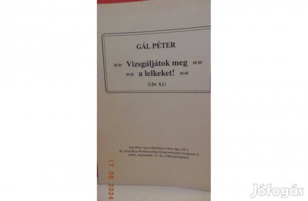 Gál Péter: "Vizsgáljátok meg a lelkeket"