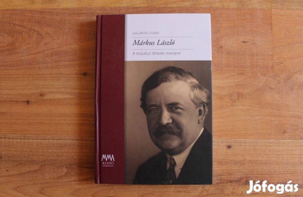 Galántai Csaba - Márkus László ( A művészi létezés mestere )
