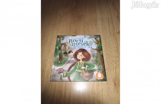 Gáll Viktória Emese: Borsi mesék