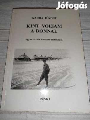 Garda József: Kint voltam a Donnál