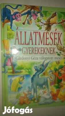 Gárdonyi Állatmesék gyerekeknek (Gárdonyi Géza válogatott meséi)