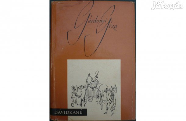 Gárdonyi Géza: Dávidkáné (Kisregények 1894-1904)